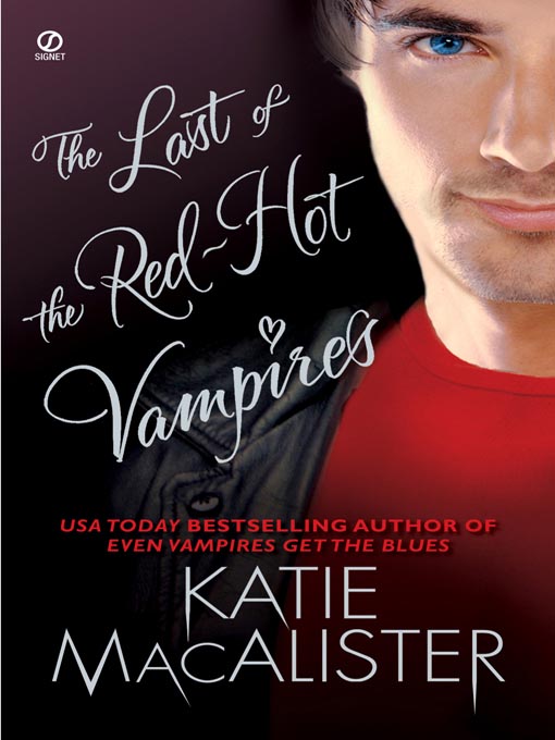 Title details for The Last of the Red-Hot Vampires by Katie MacAlister - Available